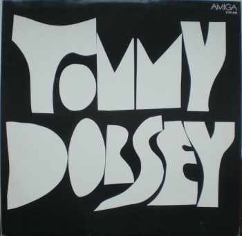 The Best Of Dorsey Volume 1 (1937-1941)