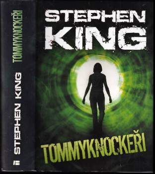 Stephen King: Tommyknockeři