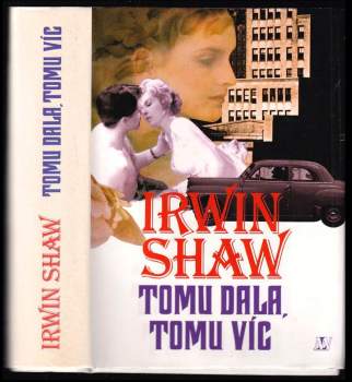 Tomu dala, tomu víc