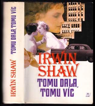Tomu dala, tomu víc
