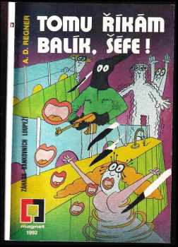 Tomu říkám balík, šéfe!