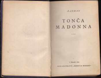Adolf Zeman: Tonča Madonna. 2 svazky