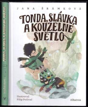 Tonda, Slávka a kouzelné světlo