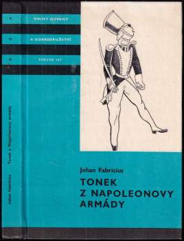 Johan Fabricius: Tonek z Napoleonovy armády
