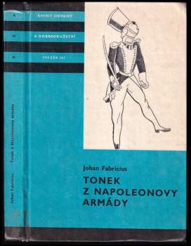 Johan Fabricius: Tonek z Napoleonovy armády