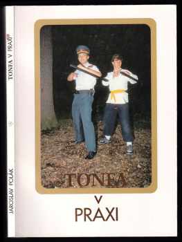 Jaroslav Polák: Tonfa v praxi