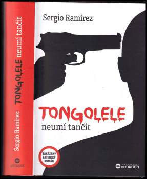 Sergio Ramírez: Tongolele neumí tančit