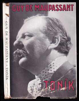 Guy de Maupassant: Toník