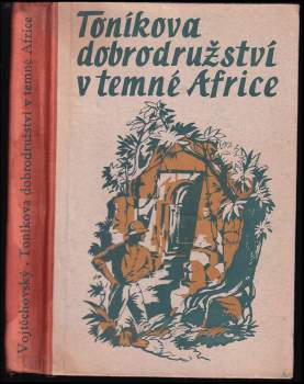 Toníkova dobrodružství v temné Africe