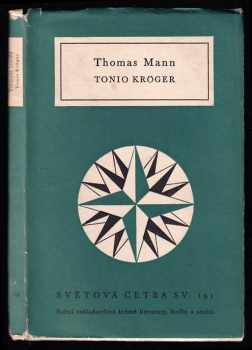 Tonio Kröger - Thomas Mann (1958, Státní nakladatelství krásné literatury, hudby a umění) - ID: 727007