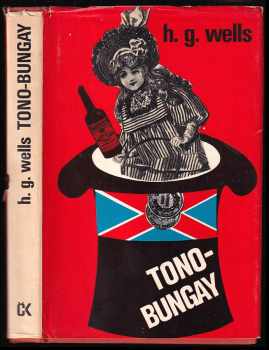 H. G Wells: Tono-Bungay