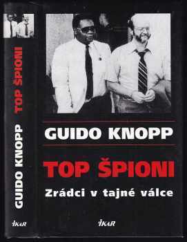 Top špioni - Guido Knopp (2005, Ikar) - ID: 959927