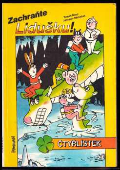 Tomáš Nový: Cesta kolem světa, Zachraňte Lidušku!