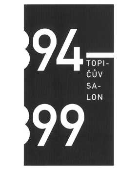Topičův salon 94-99
