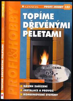 Topíme dřevěnými peletami