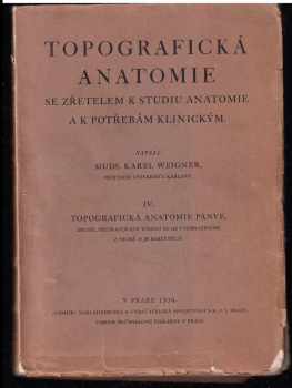 Topografická anatomie se zřetelem k studiu anatomie a k potřebám klinickým