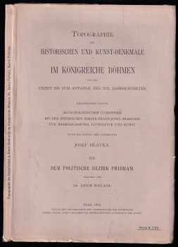 Topographie der historischen und Kunst-Denkmale im politischen Bezirke Přibram