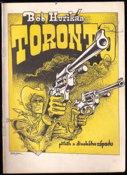 Bob Hurikán: Toronto