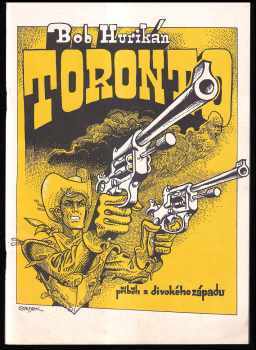 Toronto : příběh z divokého západu - Bob Hurikán (1990, Hurricane v.o.s.) - ID: 799179