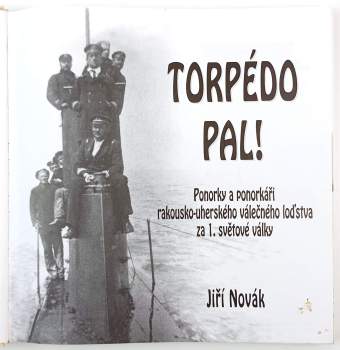Jiří Novák: Torpédo pal!