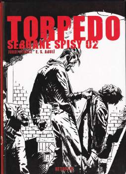 E Sánchez Abulí: Torpedo - sebrané spisy 01 + 02