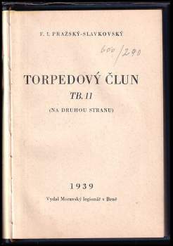 Ferdinand Ivanovič Pražský-Slavkovský: Torpedový člun Tb. 11