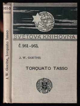 Johann Wolfgang von Goethe: Torquato Tasso