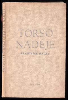 František Halas: Torso naděje