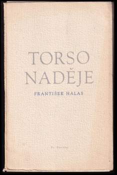František Halas: Torso naděje