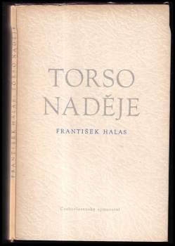 František Halas: Torso naděje