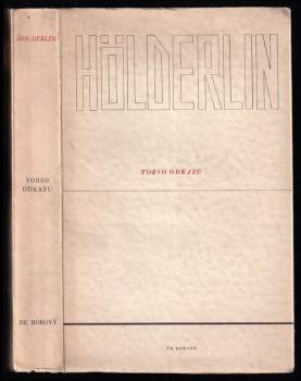 Friedrich Hölderlin: Torso odkazu