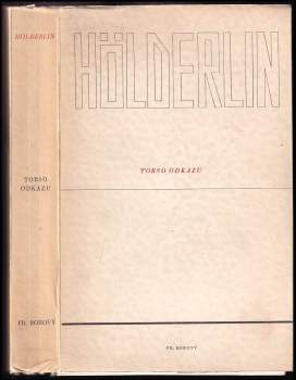 Friedrich Hölderlin: Torso odkazu
