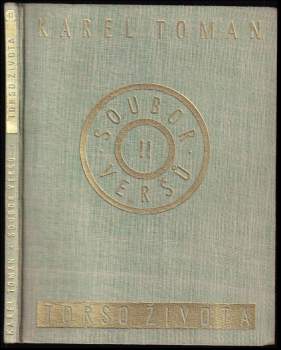 Karel Toman: Torso života