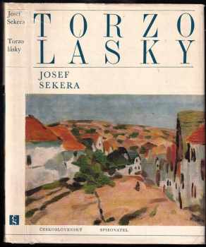 Josef Sekera: Torzo lásky