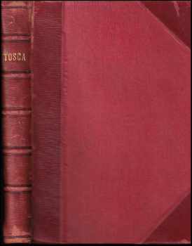 Tosca - An Opera in Three Acts