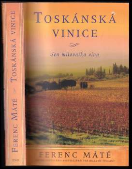 Ferenc Máté: Toskánská vinice