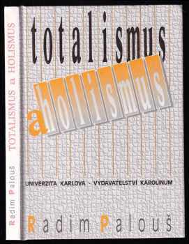 Radim Palouš: Totalismus a holismus