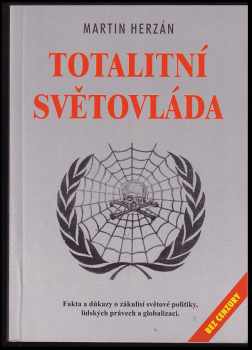 Martin Herzán: Totalitní světovláda