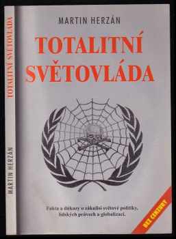 Martin Herzán: Totalitní světovláda