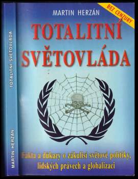 Martin Herzán: Totalitní světovláda