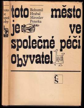 Toto město je ve společné péči obyvatel
