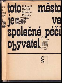 Toto město je ve společné péči obyvatel