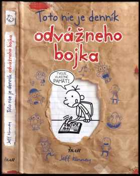 Jeff Kinney: Toto nie je denník odvážneho bojka