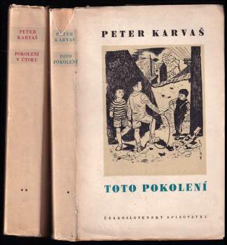 Peter Karvaš: Toto pokolení