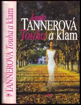 Janet Tanner: Touha a klam