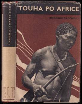 Riccardo Bacchelli: Touha po Africe