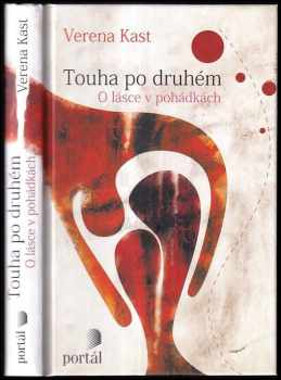 Verena Kast: Touha po druhém