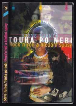 Steve Turner: Touha po nebi