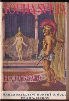 H. Rider Haggard: Touha světa