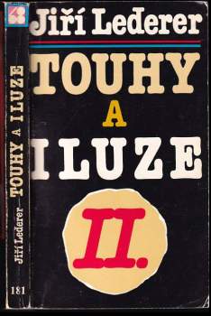 Jiří Lederer: Touhy a iluze